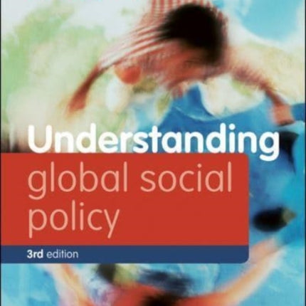 Understanding Global Social Policy