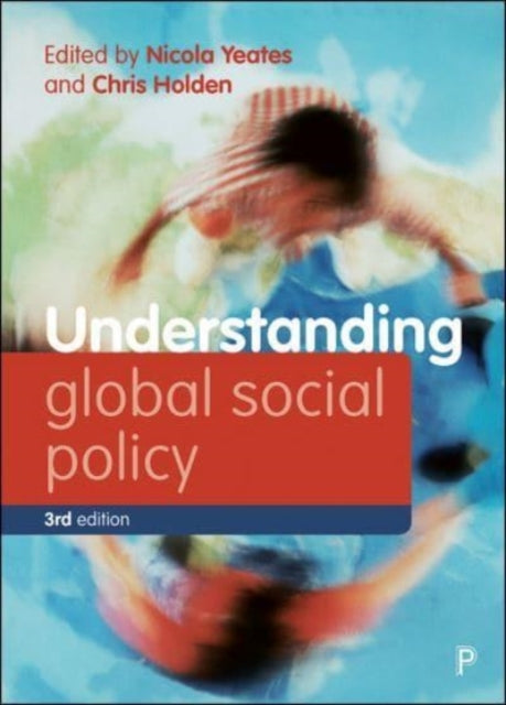 Understanding Global Social Policy