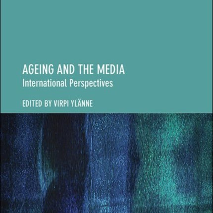Ageing and the Media