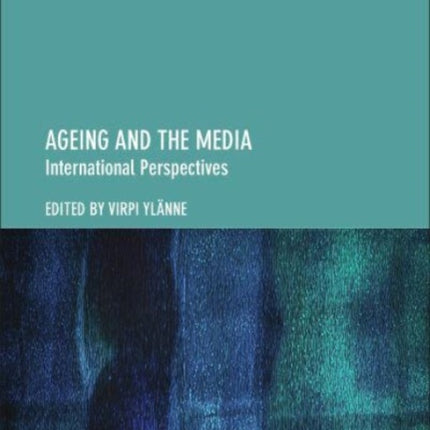 Ageing and the Media
