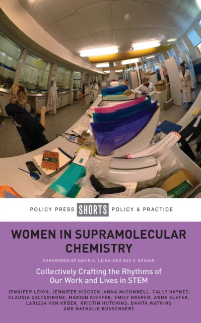 Women in Supramolecular Chemistry: Collectively Crafting the Rhythms of Our Work and Lives in STEM