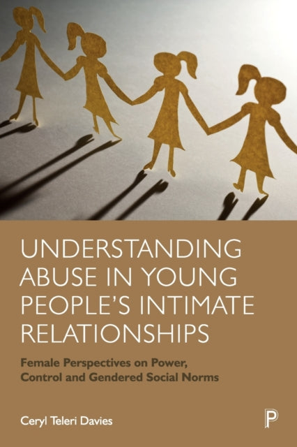 Understanding Abuse in Young Peoples Intimate