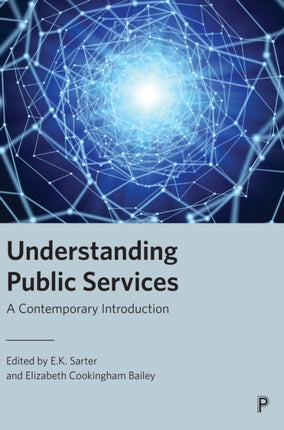 Understanding Public Services: A Contemporary Introduction