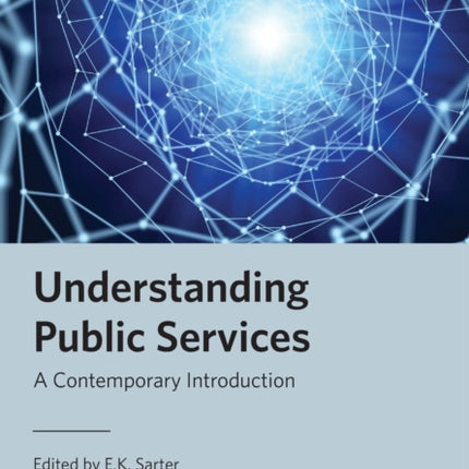 Understanding Public Services: A Contemporary Introduction