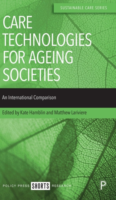 Care Technologies for Ageing Societies: An International Comparison