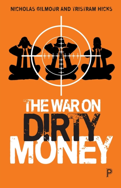 The War on Dirty Money