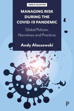 Managing Risk during the COVID19 Pandemic