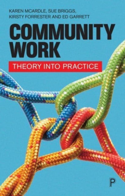 Community Work: Theory into Practice