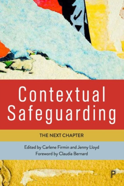 Contextual Safeguarding: The Next Chapter