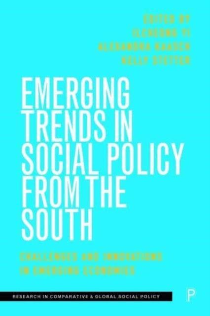 Emerging Trends in Social Policy from the South