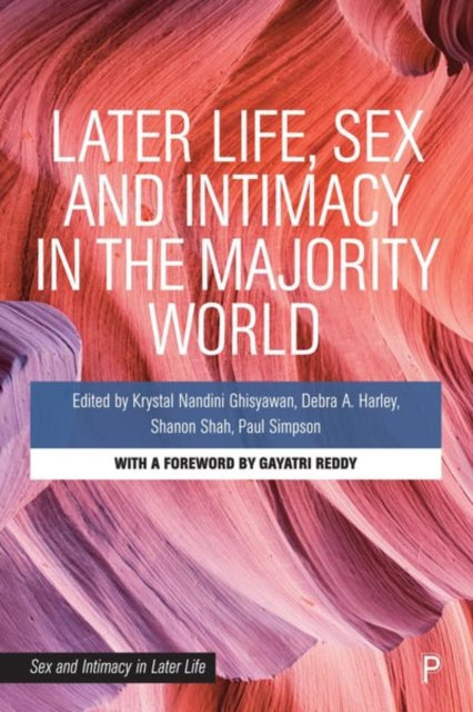 Later Life Sex and Intimacy in the Majority World