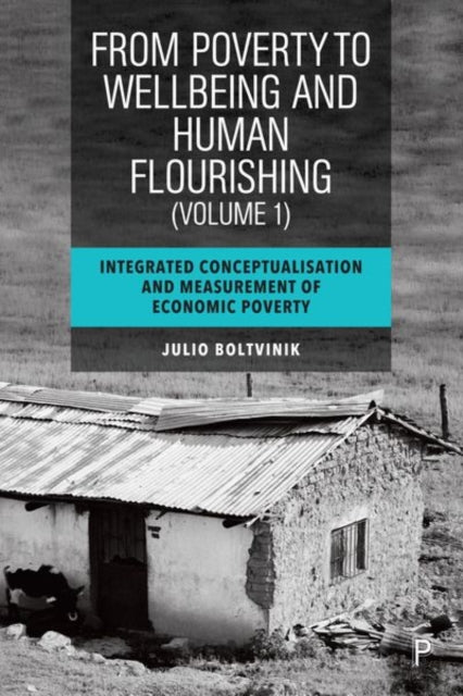 From Poverty to WellBeing and Human Flourishing