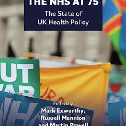 The NHS at 75: The State of UK Health Policy