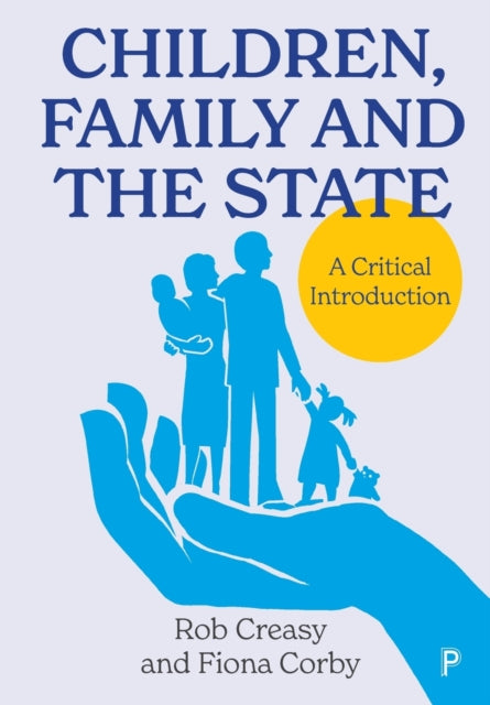 Children, Family and the State: A Critical Introduction