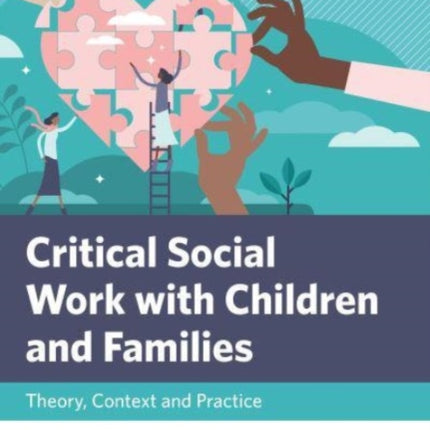 Critical Social Work with Children and Families