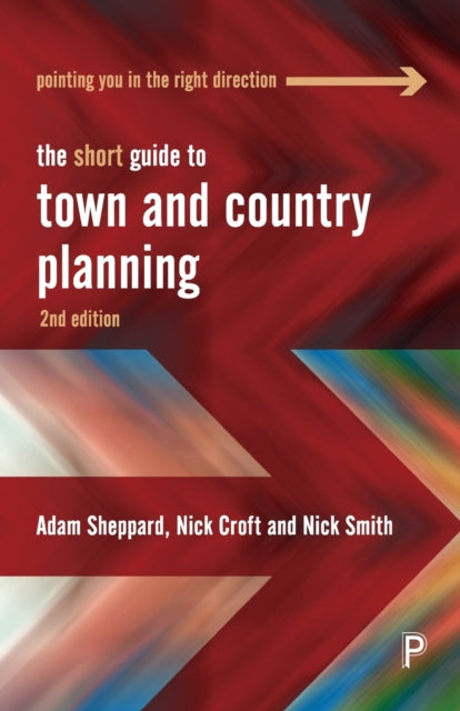 The Short Guide to Town and Country Planning 2e