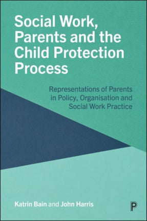 Social Work Parents and the Child Protection