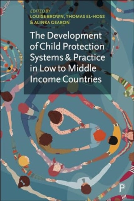 The Development of Child Protection Systems and