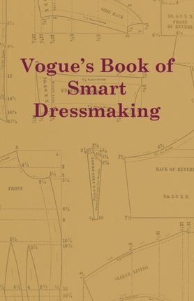 Vogues Book of Smart Dressmaking