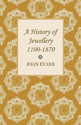 A History of Jewellery 11001870
