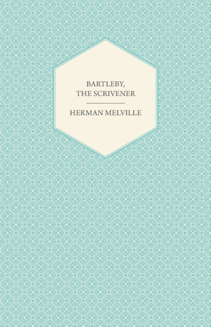 Bartleby the Scrivener