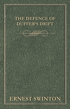 The Defence of Duffers Drift