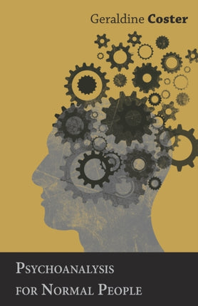 Psychoanalysis for Normal People