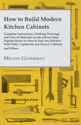 How to Build Modern Kitchen Cabinets