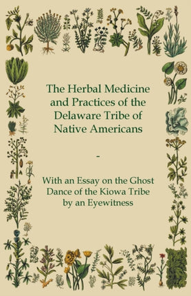 The Herbal Medicine and Practices of the Delaware