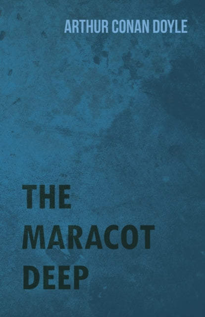The Maracot Deep