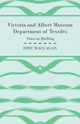 Victoria and Albert Museum Department of Textiles