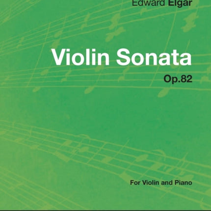 Violin Sonata Op82  For Violin and Piano