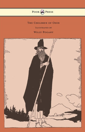 The Children of Odin Illustrated by Willy Pogany
