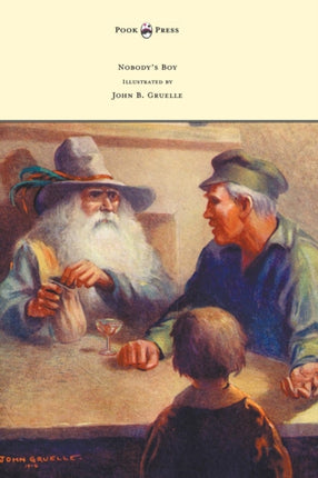 Nobodys Boy Sans Famille  Illustrated by John B Gruelle