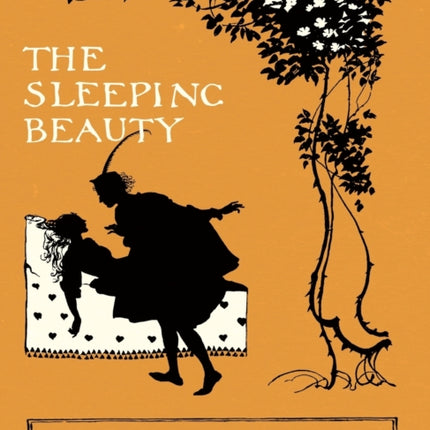 The Sleeping Beauty  Illustrated by Arthur Rackham