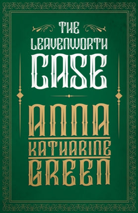 The Leavenworth Case 1