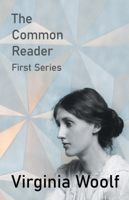 The Common Reader  First Series
