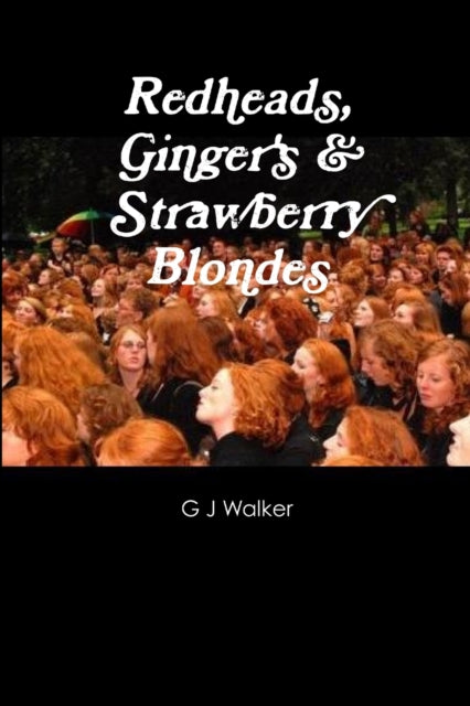 Redheads Gingers  Strawberry Blondes