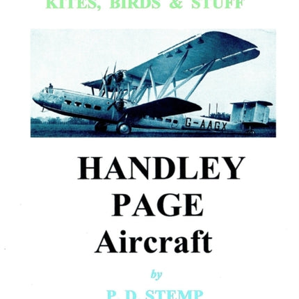 Kites Birds  Stuff    HANDLEY PAGE Aircraft