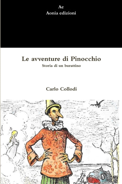 Le avventure di Pinocchio. Storia di un burattino