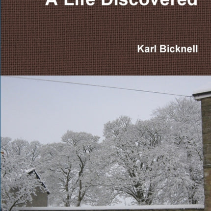 A Life Discovered