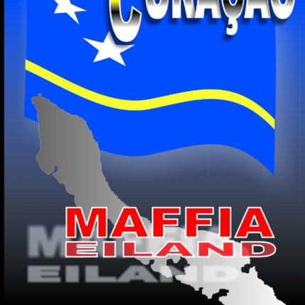 Curacao Maffia Eiland