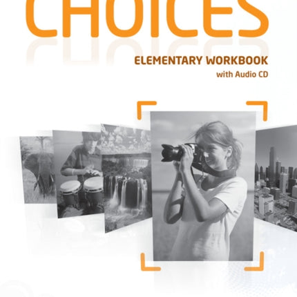 Choices Elementary Workbook  Audio CD Pack