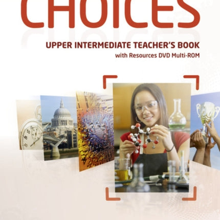 Choices Upper Intermediate Teachers Book  DVD MultiROM Pack