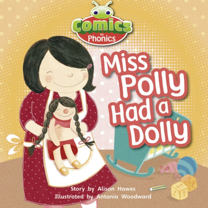 Bug Club Comics for Phonics Reception Phase 1 Set 00 Miss Polly Had A Dolly