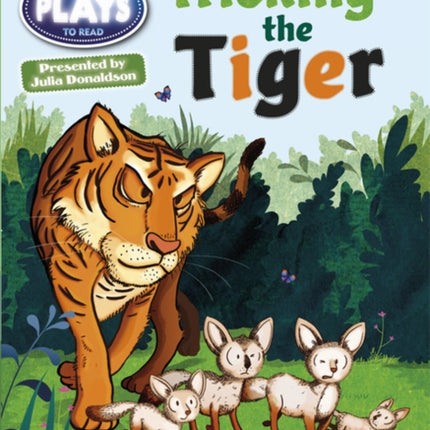 Bug Club Guided Julia Donaldson Plays Year Two Turquoise Tricking the Tiger