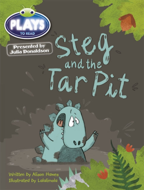 Bug Club Guided Julia Donaldson Plays Year 1 Steg and Tar Pit