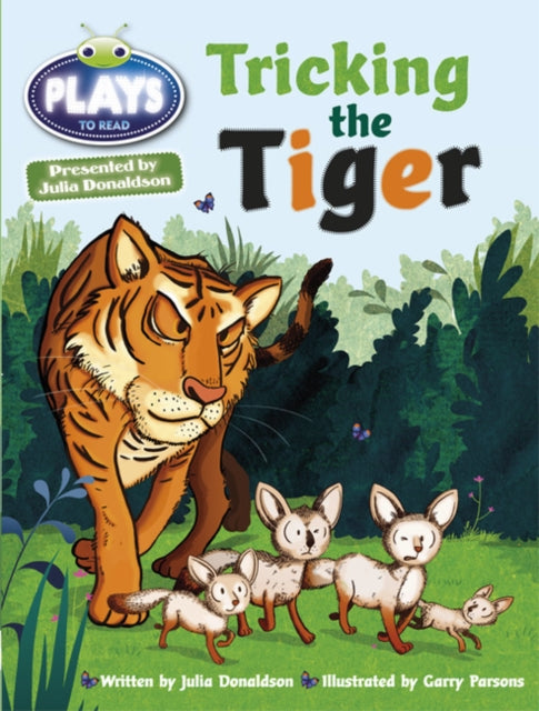 Julia Donaldson Plays Turq1B Tricking the Tiger 6pack