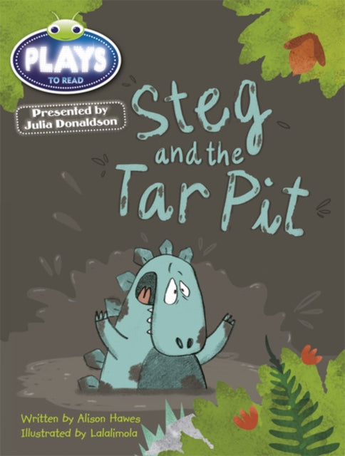 Julia Donaldson Plays Blue KS11B Steg and the Tar Pit 6pack