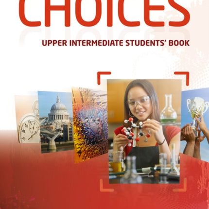 Choices Upper Intermediate Students Book  MyLab